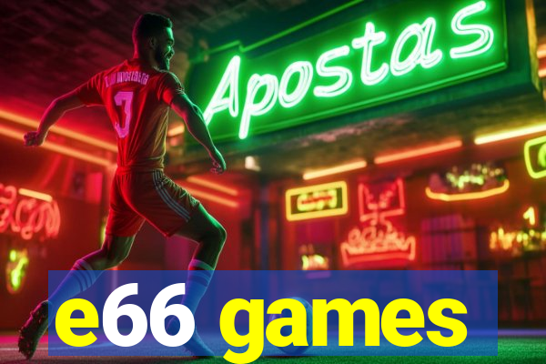 e66 games